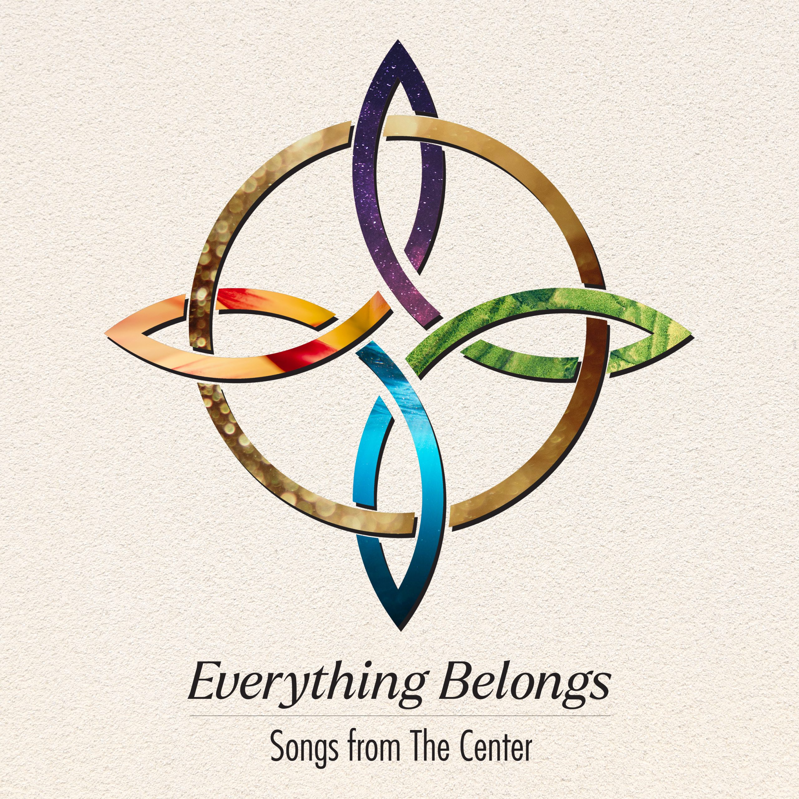 Everything Belongs: Songs from The Center